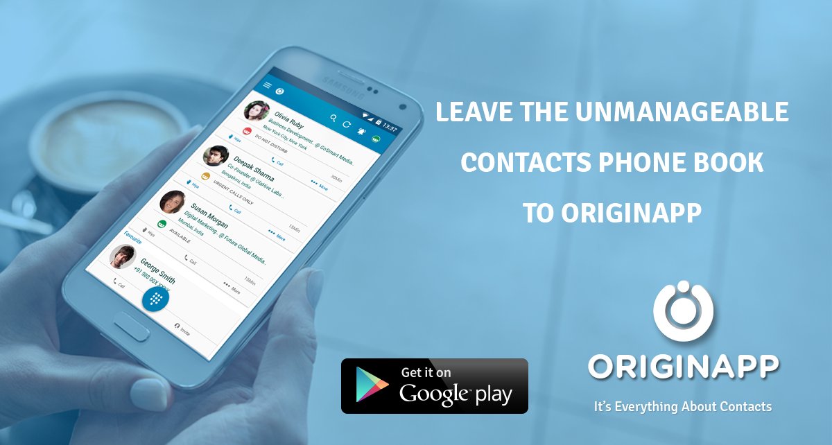 Origin_App's tweet photo. Leave the unmanageable Contacts phonebook to OriginApp https://t.co/L5ngDKXmMq #AndroidApp #mondaymotivation #Mobile https://t.co/IQ5scnTYmq