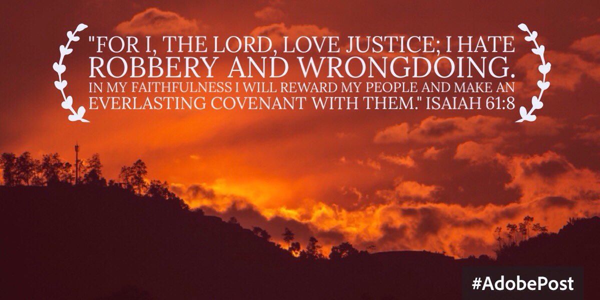 Mike Campbell Fdn On Twitter: ""..In My Faithfulness I Will Reward My  People And Make An Everlasting Covenant With Them." Isaiah 61:8 #Justice  #Mcf Https://T.co/Mz68Dxrlee" / Twitter