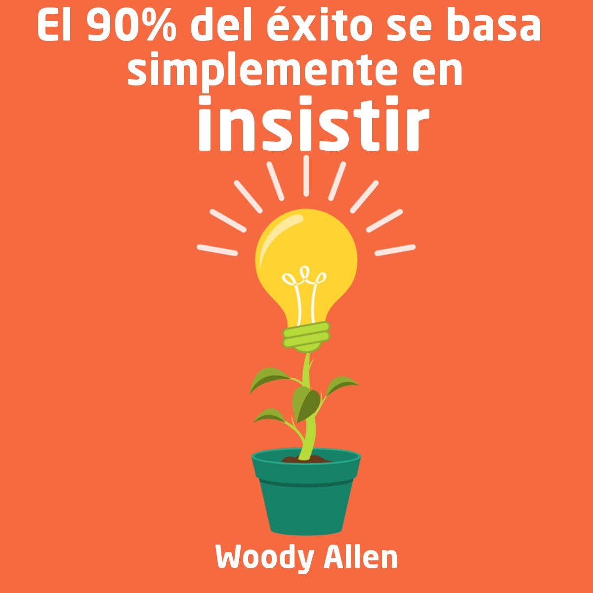 _LeaderBusiness's tweet image. El 90% del éxito se basa simplemente en insistir. #Éxito #FraseDelDía