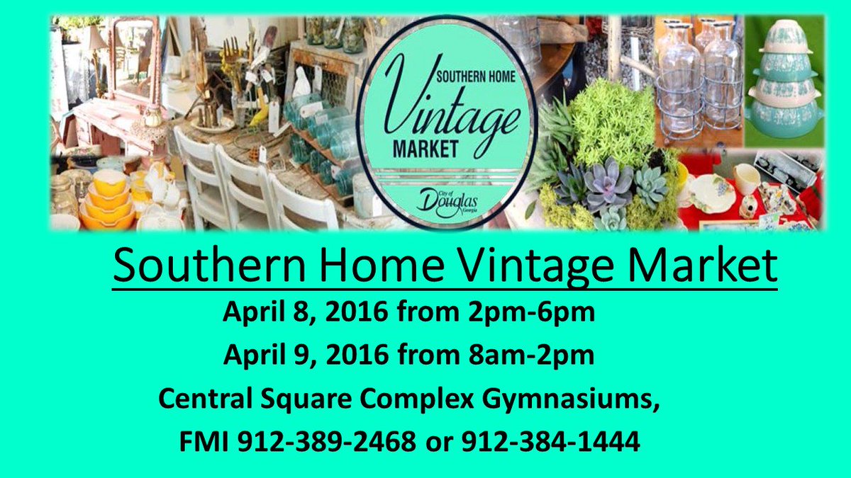 CityofDouglasGA's tweet photo. #SouthernHomeVintageMarket
#April8th #April9th
#CentralSquareComplex https://t.co/DhUyXIgmuI