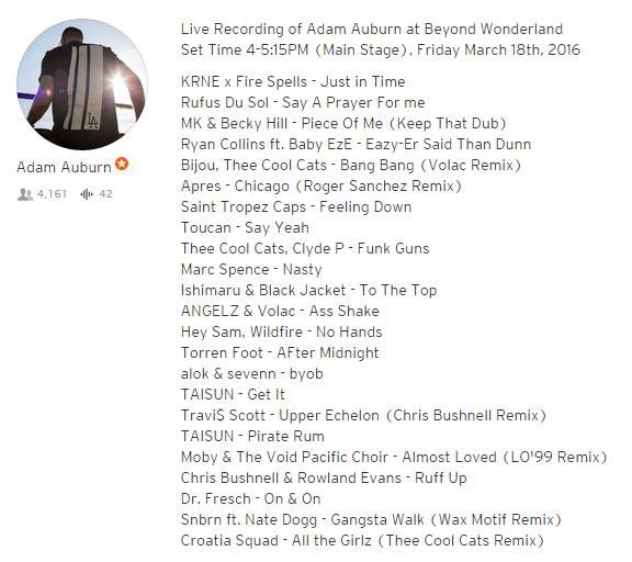 adamauburn's tweet photo. The tracklist from my set live @BeyondWland is now up! Peep it and then play loudly here: https://t.co/YbTit8lKHX 🙌🏼 https://t.co/ETOsYFx2Bi