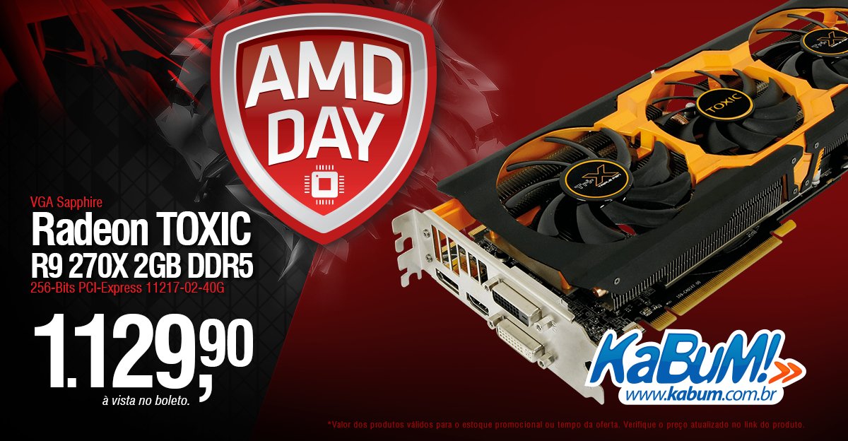 kabumcombr's tweet photo. Ofertas #AMDday  VGA Sapphire Radeon TOXIC R9 270X
Garanta a sua » https://t.co/65zkBhtFQV https://t.co/YuICtfioo4