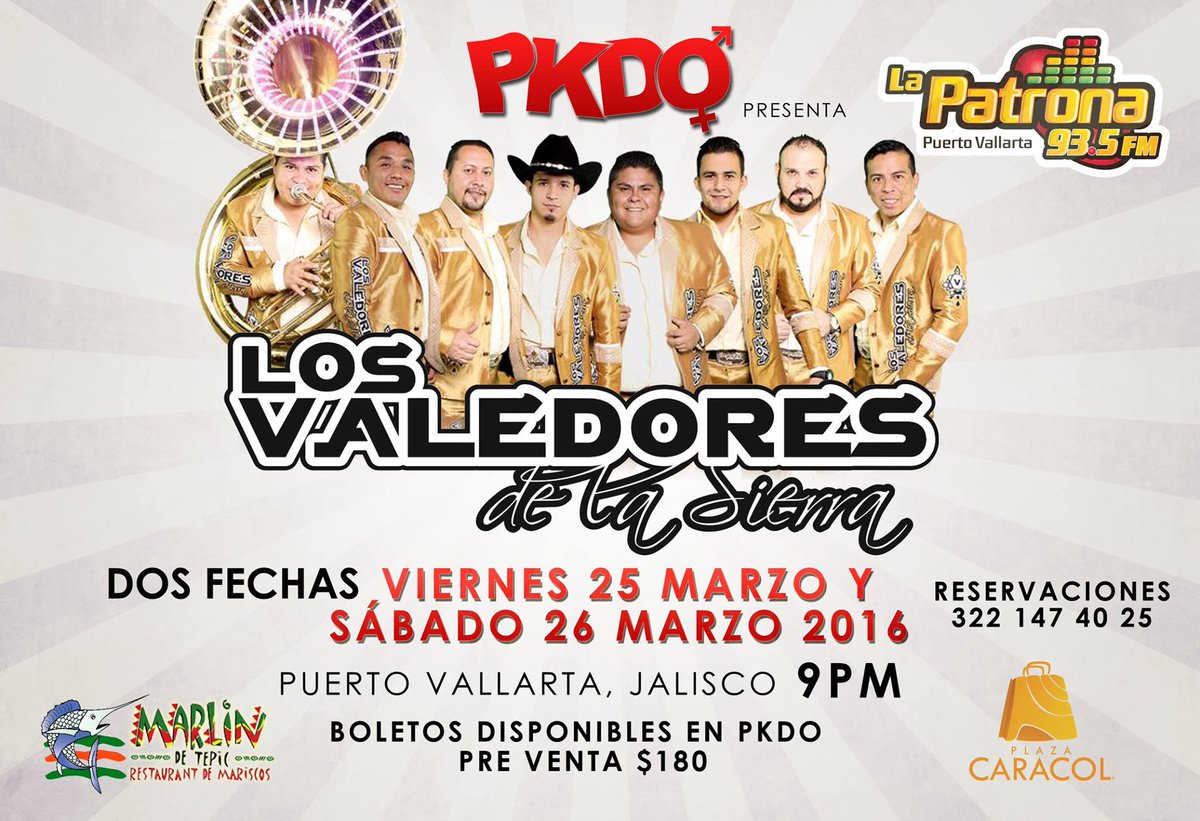 WEricel's tweet photo. Ahora en Vallarta !!! @losvaledores  en PKDO Dos fechas: Viernes 25 de marzo y sábado 26 de marzo 2016 / 9pm.Subele! https://t.co/uBRoRxReXb
