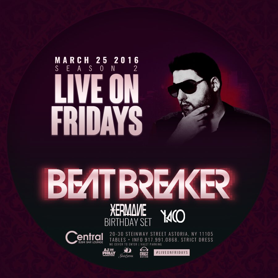 Catch @DJBEATBREAKER and @Xermane on set at #LiveOnFridays #CentralLounge #HipHop #OpenFormat #NYCClub #Nightlife