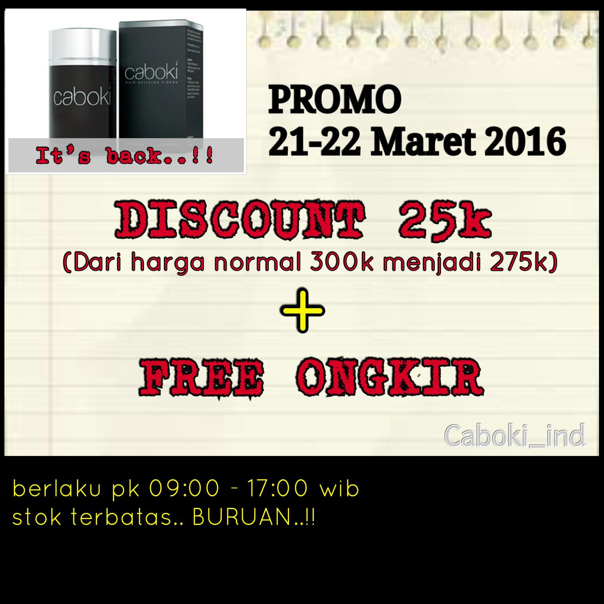 icaboki's tweet photo. Its coming back..!!
Promo CABOKI 21-22Maret'16
Yok rame-rame contact mimin ya ♥| #caboki #promo #hairfiber #OOTD https://t.co/zIl7xa9qd4