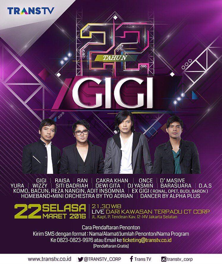 #RANSchedule Selasa 22 Maret 2016 | 22 Tahun <a href="/GIGI_Band/">GIGI</a> | <a href="/TRANSTV_CORP/">TRANS TV</a> | 9PM | Live On Air