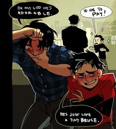 its true and funny  ~Jason Todd
I know right *tries not to laugh while bruce was talking to damian* ~Nightwing