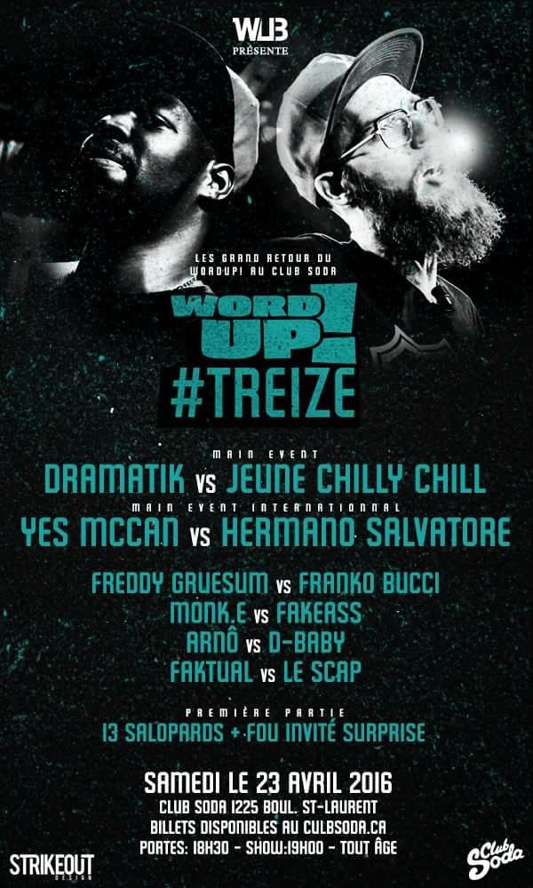 WordUPBattles's tweet photo. WordUP! #TREIZE le 23 avril @ClubSodaMTL ////////RETWEET POUR GAGNER UNE PAIRE DE BILLETS!!! #fouconcours https://t.co/SxIBM8UxfY
