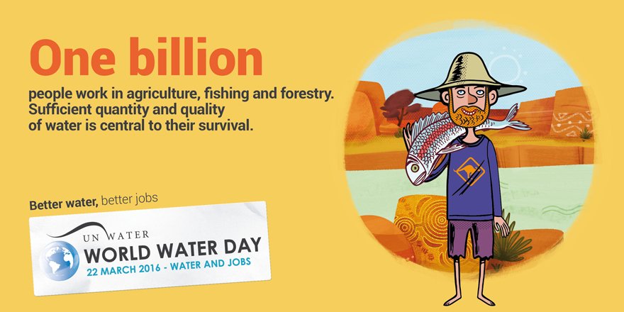 #WorldWaterDay: 1 miliar org bekerja di peternakan, perikanan &amp; kehutanan. Air adlh kunci kelangsungan hidup mereka.