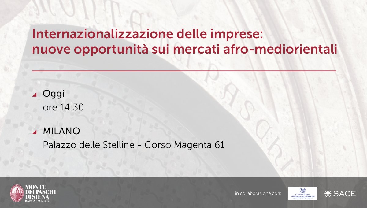 Banca_MPS's tweet photo. Oggi parliamo di nuove opportunità, sviluppo e #internazionalizzazione nei mercati afro-mediorientali. #MpsforMEA https://t.co/aieQDnLJB5