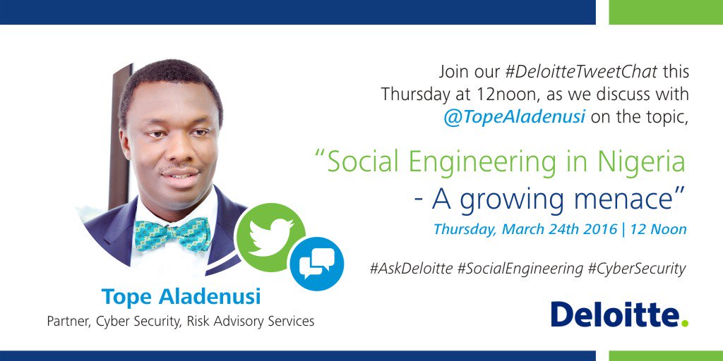 DeloitteNigeria's tweet photo. Join @TopeAladenusi at 12 noon this Thursday as we discuss "Social Engineering in Nigeria - A Growing menace" https://t.co/ZJ7b0nnNkK