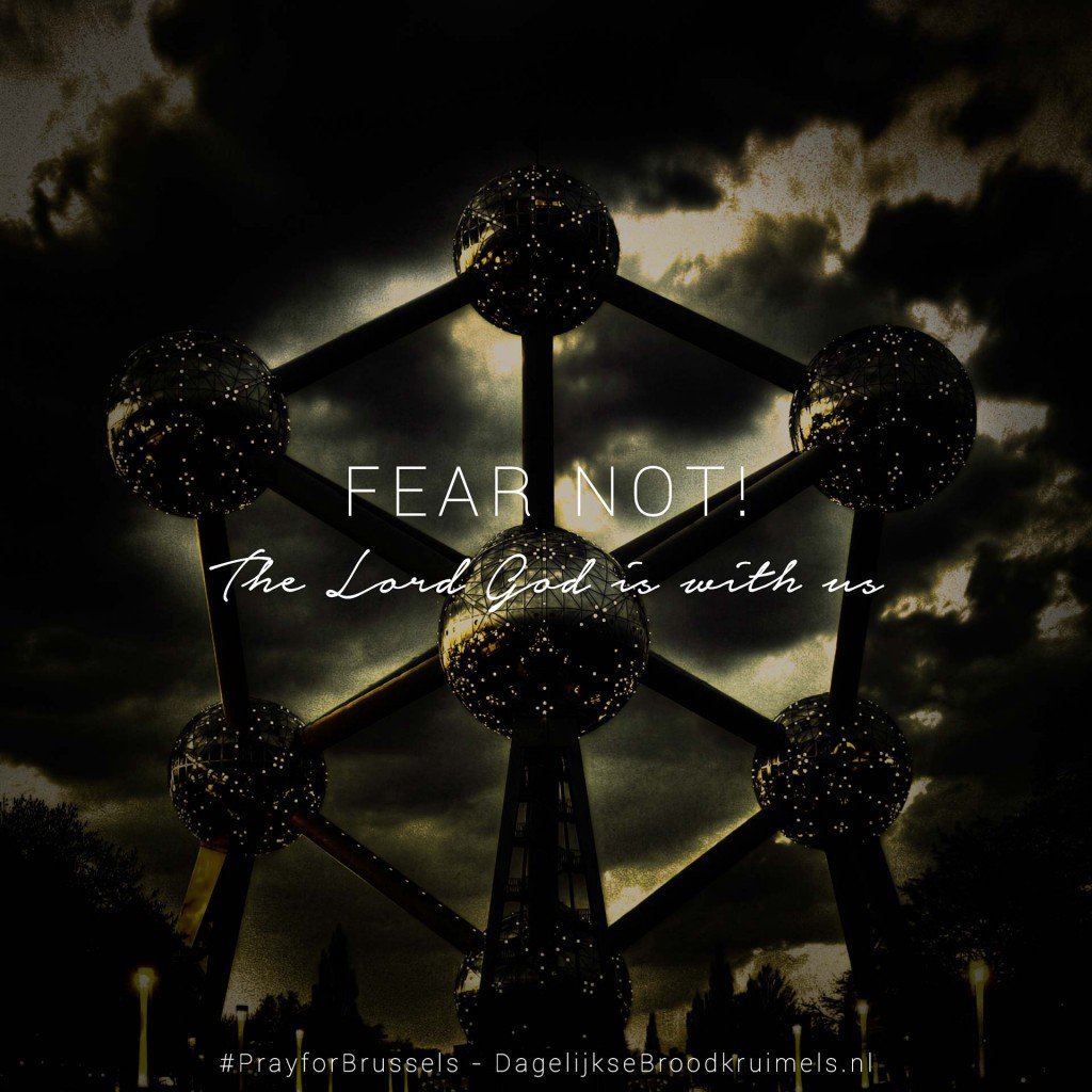 dglksbrdkrmls's tweet photo. FEAR NOT! The Lord God is with us #PrayForBrussels - https://t.co/petfxvr2MZ https://t.co/WtDXqezIyw