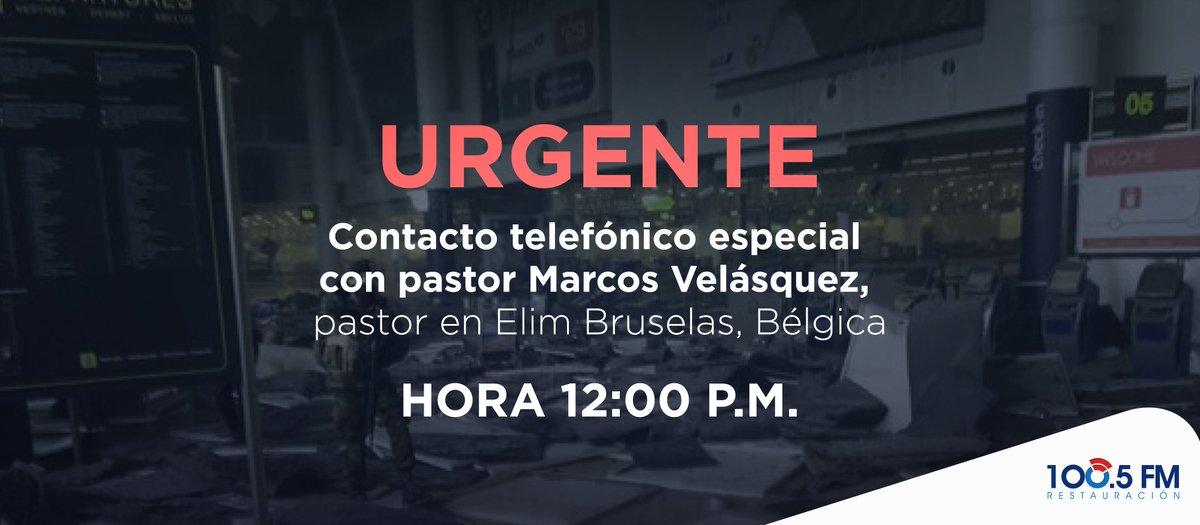 fmrestauracion's tweet photo. Pastor Marcos Velásquez de Elim en #Bruselas informará sobre la situación tras atentados. https://t.co/CzwIm9X9oi https://t.co/D3oIRuzVoB