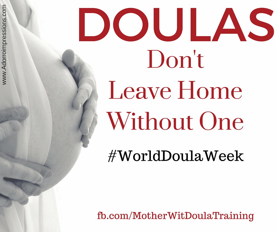 motherwitdoula's tweet photo. Doulas - Don't Leave Home Without One! #worlddoulaweek #WorldDoulaWeek2016 #MotherWit #Doulas https://t.co/UJMNRSbNfO