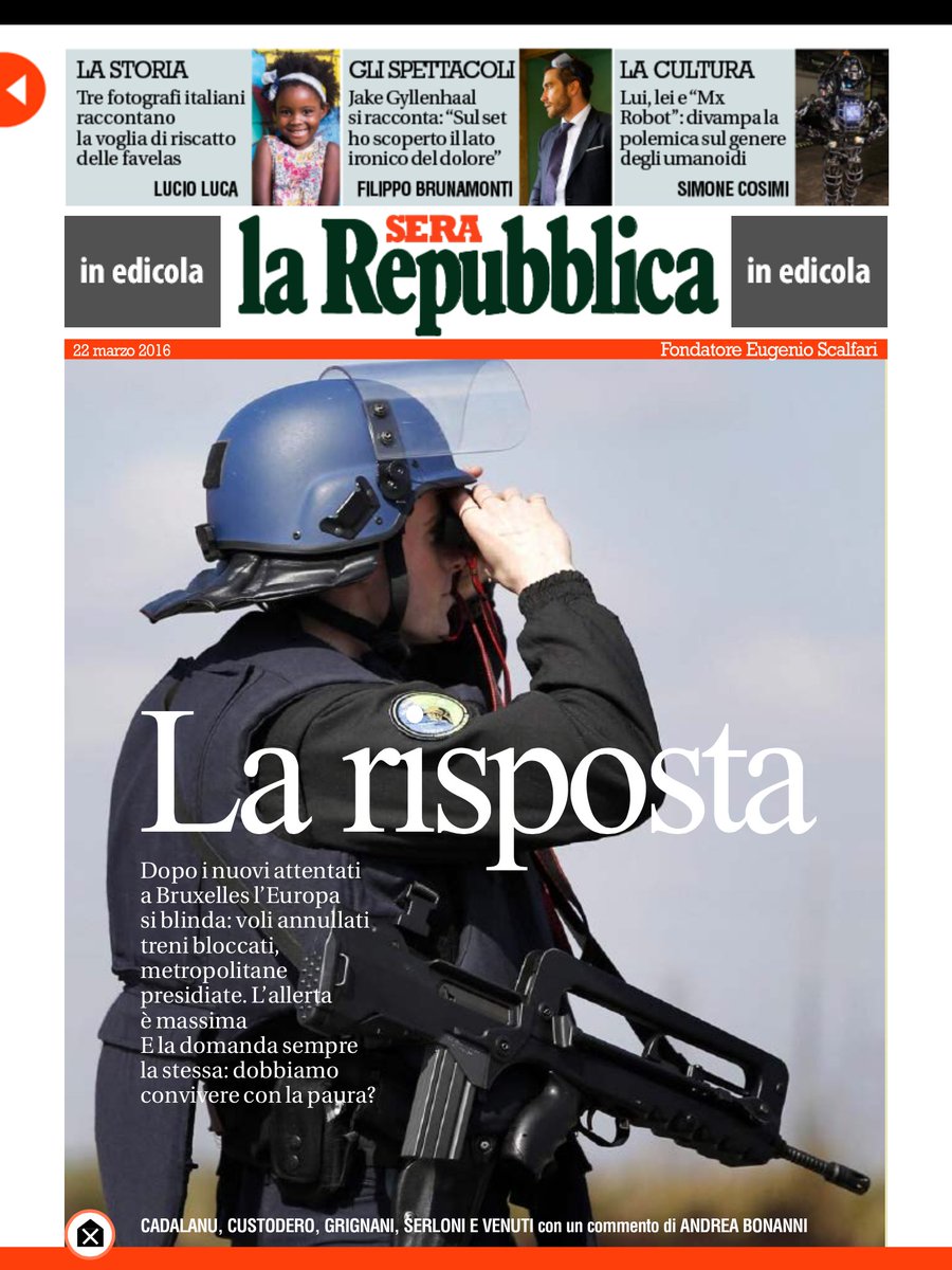 RepubblicaSera's tweet photo. #Bruxelles e l'Europa si blindano, l'allerta è massima e la domanda la stessa: dobbiamo convivere con la paura? https://t.co/sInaf3PrdU