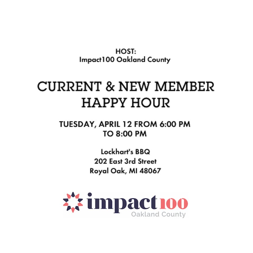 Impact100_MI_OC's tweet photo. Join us for our current &amp; new member happy hour on April 12 at Lockhart’s BBQ in Royal Oak: https://t.co/vumEGuMHsJ https://t.co/TQ6LQh4Kip