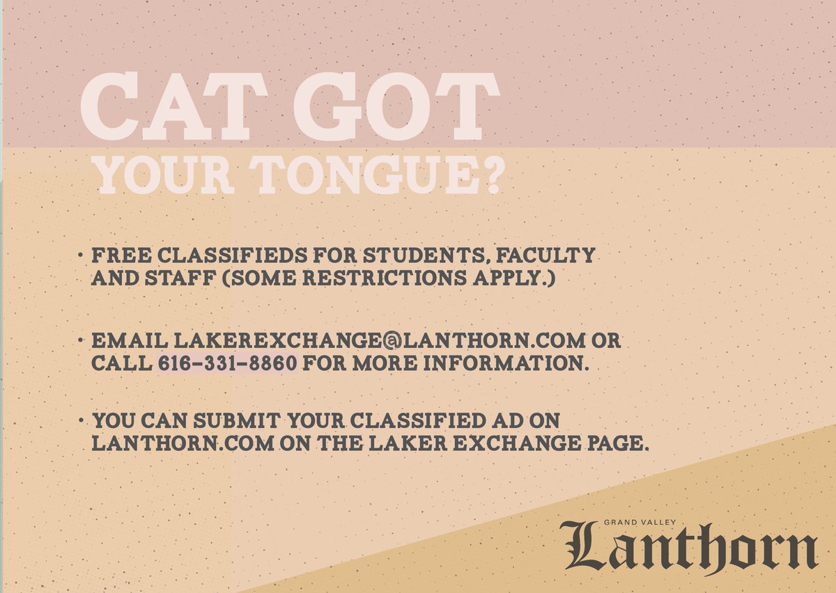 GVLanthorn's tweet photo. Free Classifieds for Students, Faculty and Staff! Email Lakerexchange@lanthorn.com or call 616-331-8860! https://t.co/OkIIXeL9Ds