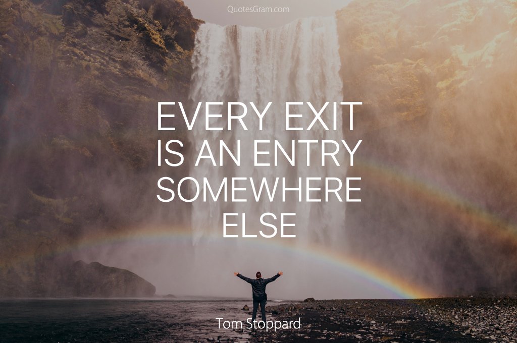 quotesgramio's tweet photo. "Every exit is an entry somewhere else." ― Tom Stoppard
https://t.co/CrVGiV9gbu https://t.co/44zY7ISSMu