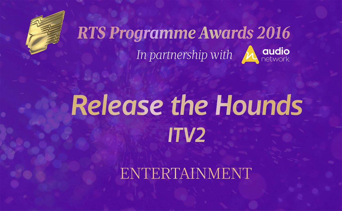RTS_Now's tweet image. And the first award of the evening is “Entertainment” The winner is @ITV2Hounds #WOOF! #RTSAwards