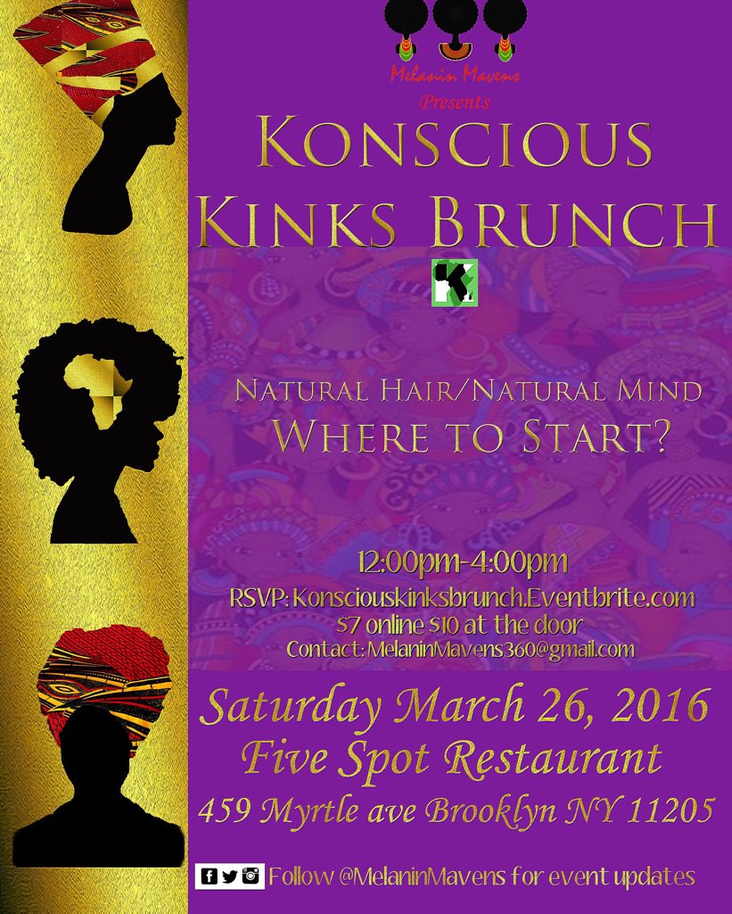 MelaninMavens's tweet photo. Brunch with a purpose this Saturday at Konscious Kinks Brunch #konsciouskinks2016 #blackgirlmagic @badwomanists https://t.co/afl7cD4vTs