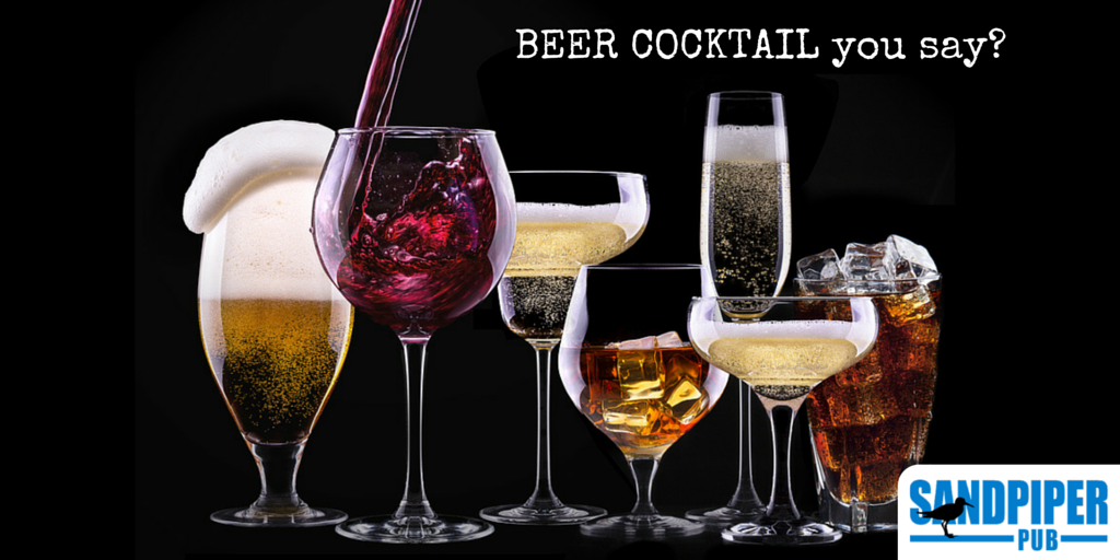 SandpiperPub's tweet photo. BEER COCKTAIL you say https://t.co/FwVsPryLnP #piperpub #giveitashot https://t.co/7Kv46Oei87