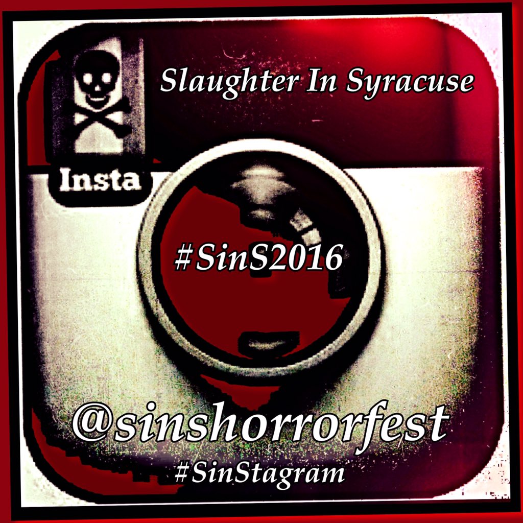SinSHorrorFest's tweet photo. #Follow #SlaughterInSyracuse on #Instagram #SinS2016 #UndergroundHorror #sinshorrorfest https://t.co/8iC9dW5N8o https://t.co/313pPU3KH2