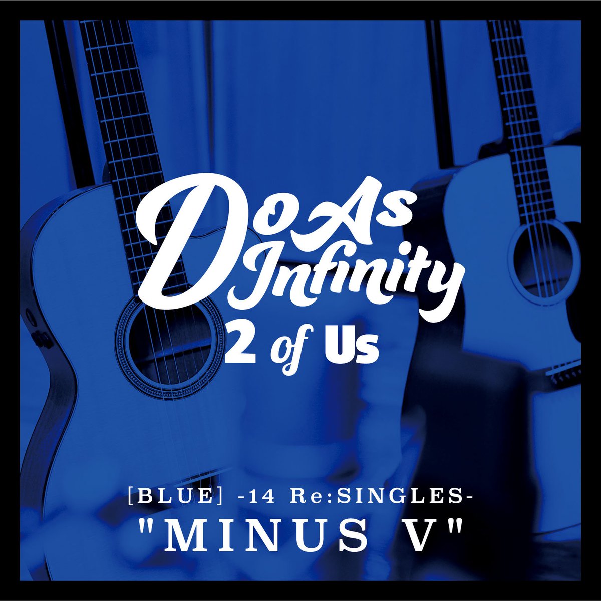 DoAsInfinity929's tweet image. 【配信限定アルバム】
#2ofUs インスト盤
「2 of Us -14 Re:SINGLES- "MINUS V"」RED/BLUE
本日配信リリース!! #DoAs

詳細&amp;amp;DL↓
d-a-i.com/discography/