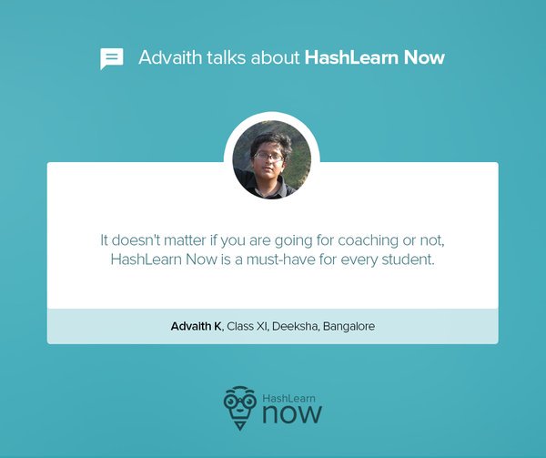 HashLearnNow's tweet image. Here's what Advaith has to say about HashLearn Now. #StraightFromTheHeart #NowIsBetter #InstantStudyHelp