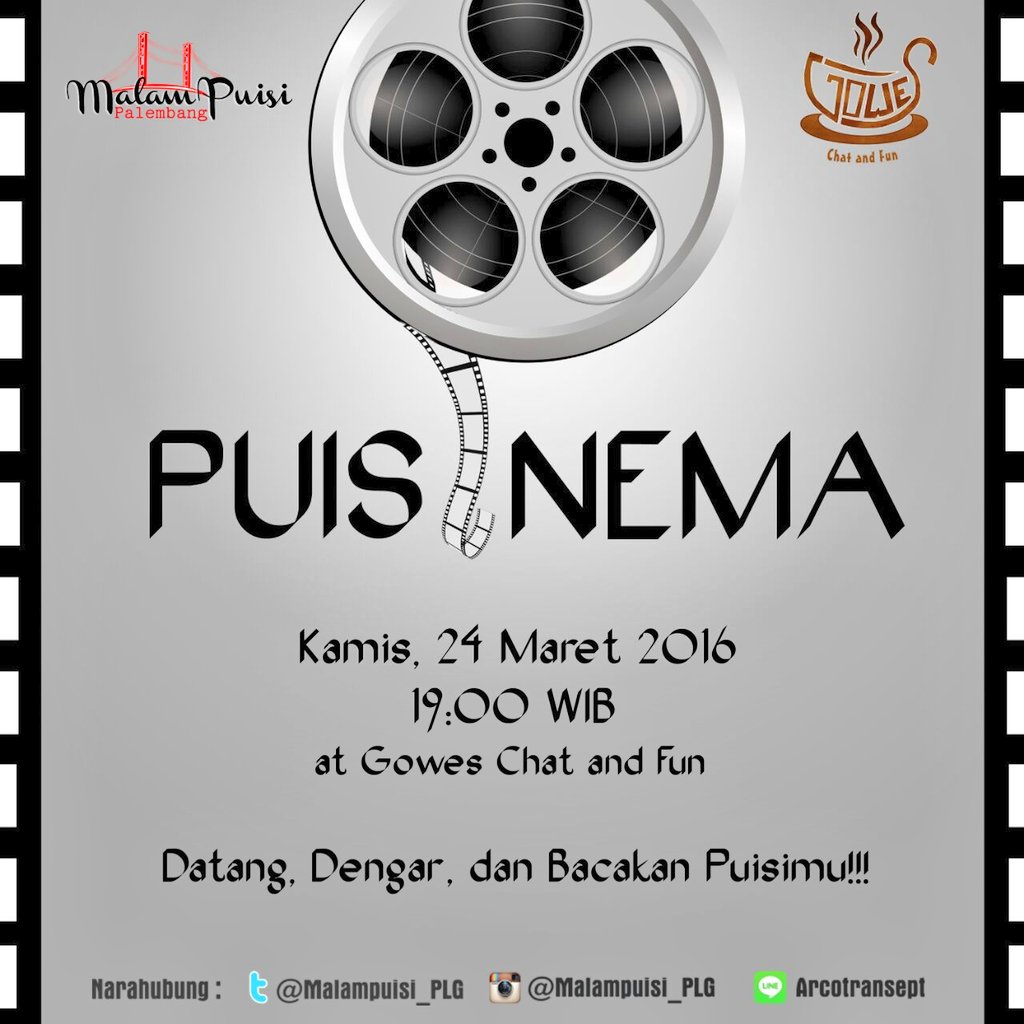 <a href="/MalamPuisi_PLG/">MalamPuisi Palembang</a> Kamis, 24 Maret mengusung tema #puisinema di Gowes Cafe jam 7 malam.