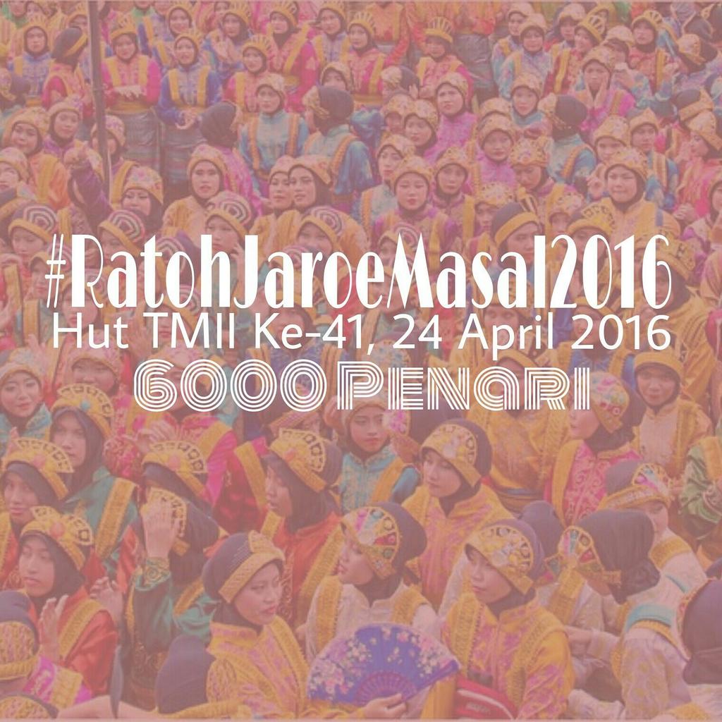 #RatohJaroeMassal 6000 penari. 24 April 2016