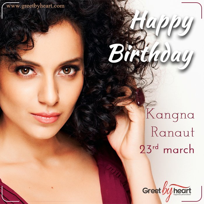 GreetbyHeart's tweet photo. @kangna_ranaut #HappyBirthdayKanganaRanaut #HappyBirthday #HappyHoli #BestWishes #Bollywood #OneMore https://t.co/KzM1ugb9LJ
