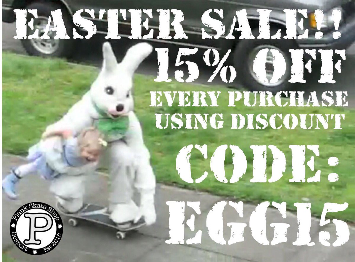 PlankShop_'s tweet photo. Our Easter SALE Starts on Friday 15% OFF every purchase 🐣🐰  use CODE: EGG15 at checkout #plankskateshop #gosport https://t.co/vGXygx9S90