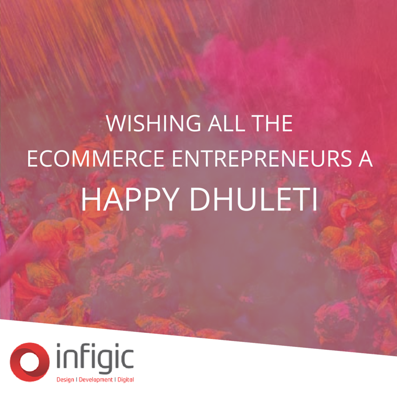 infigictech's tweet photo. #Infigic wishes all the #ecommerce #entrepreneurs a #happy #dhuleti #HappyHoli https://t.co/mBmuncLRD2