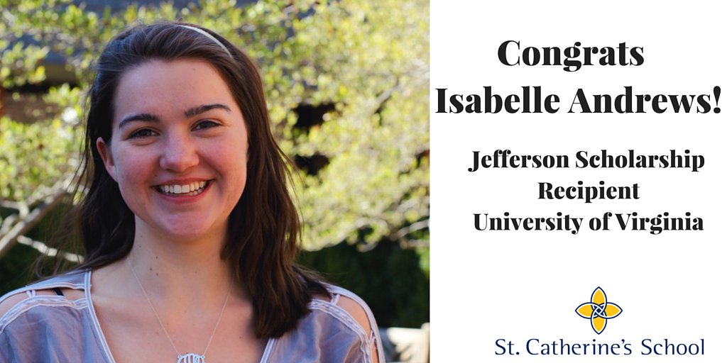 StCatherinesRVA's tweet photo. Congrats Isabelle Andrews for receiving the prestigious Jefferson Scholarship from the University of Virginia! https://t.co/vcLh9oanY8