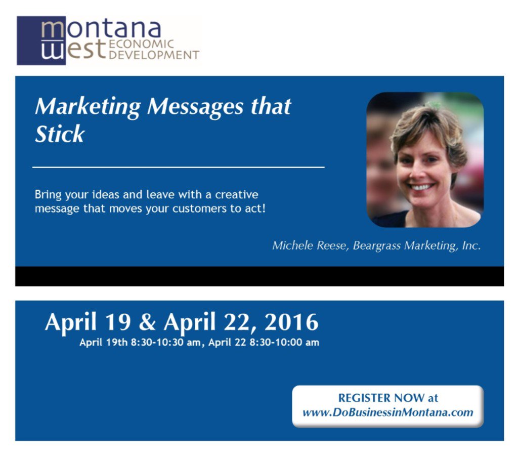 Workshop: "Marketing Messages that Stick" April 19 &amp; 22, 2016 8:30-10:30 am. More info at:  ow.ly/ZMmC9