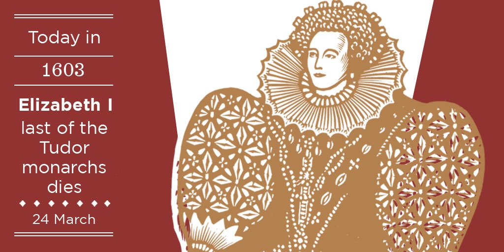 Today in 1603: Elizabeth I dies after reigning for more than four decades bit.ly/ElizabethIHRP