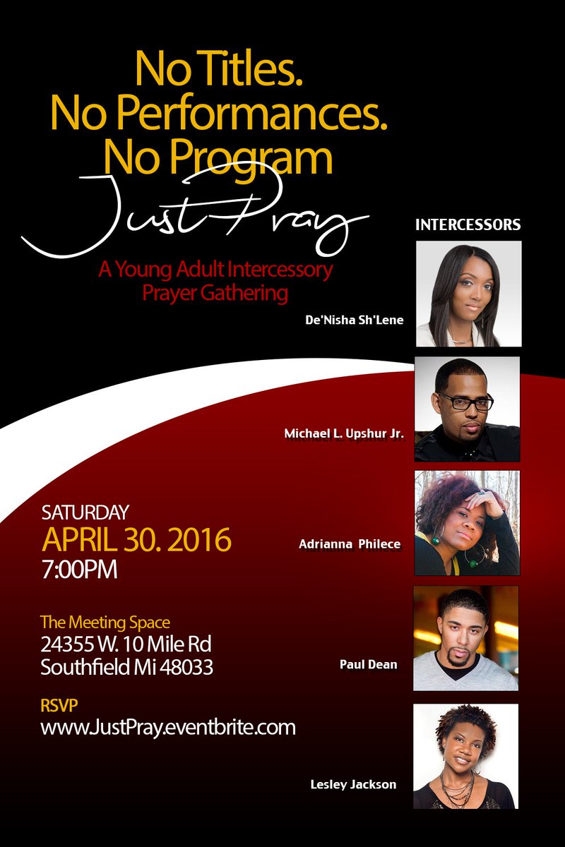DeNishaShLene's tweet photo. No Titles. No performances. No program. We are simply renting a room and coming together to JUST PRAY. RSVP TODAY! https://t.co/ZLNjCs5h5o