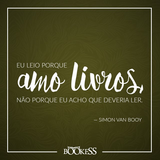 Bookess's tweet photo. E você, por que lê? https://t.co/wQATvS8Ali