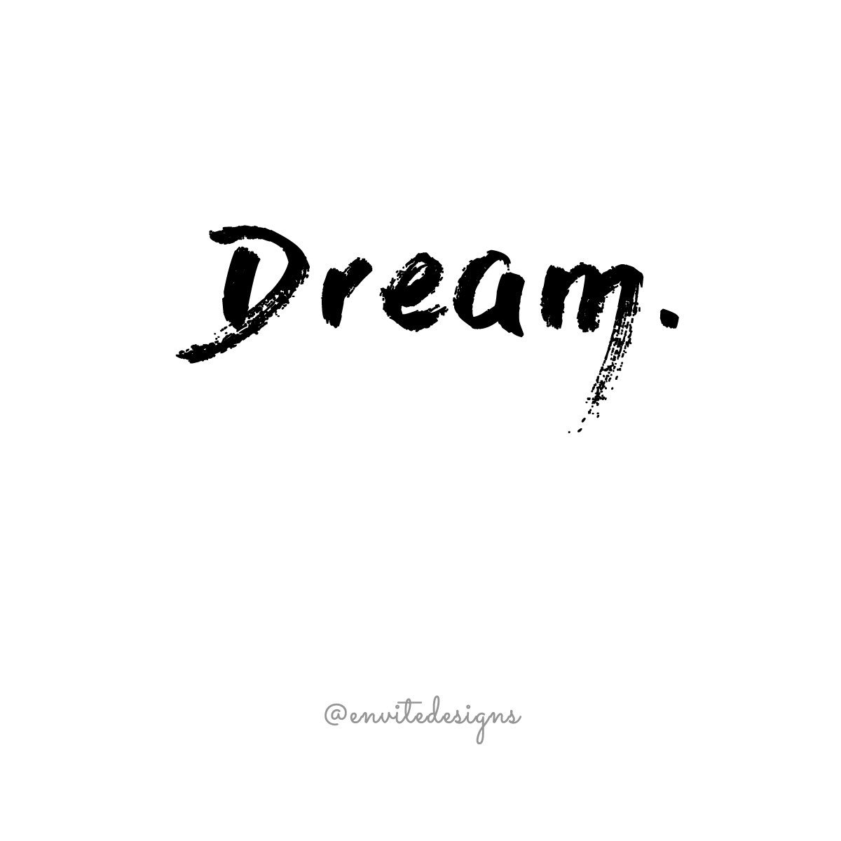 enviteDesigns's tweet photo. Never stop dreaming ๐ฑ #quotes #wordyWednesday #enviteDesigns #words #dream #livelife #makethemhappen https://t.co/UOBCrLwVql
