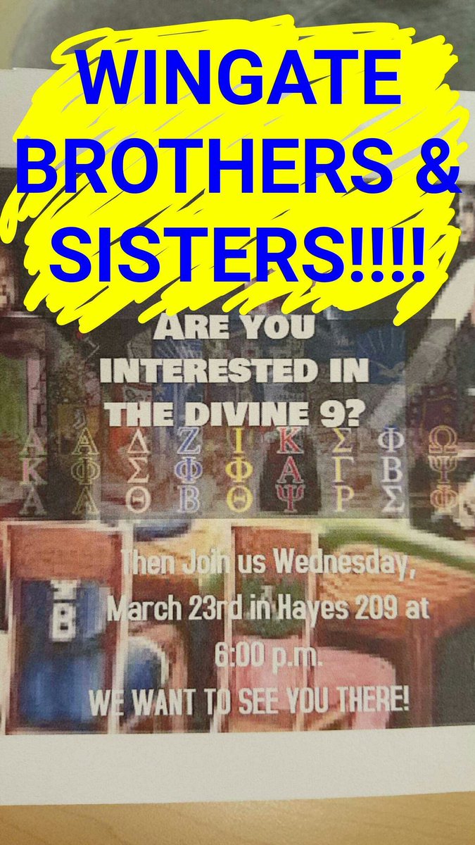 saaybruh's tweet photo. REMINDER!!!! Divine 9 Interest Meeting TONIGHT @ 6 in Hayes 209!!!! #Wingate17 #Wingate18 #Wingate19 SPREAD THIS 💙🐶💛 https://t.co/twzHttXQvE