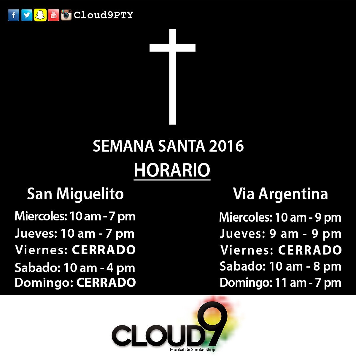 Cloud9PTY's tweet photo. HORARIO DE SEMANA SANTA!
@Cloud9pty .
Miercoles 23 -Jueves 24 : 9am-9pm
VIERNES SANTO CERRADO... https://t.co/zwqkJMxq5l