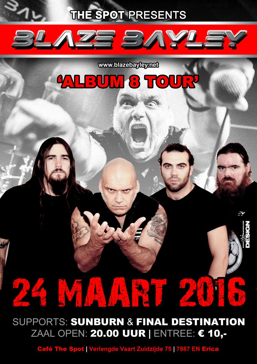 Morgen in Cafe the Spot op Erica! #blazebayley #finaldestination en #sunburn! zaal open om 20.00 uur.
#metal