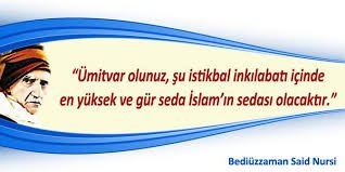 Sayende ümitvarız Üstadım.
Allah senden ebeden razı olsun.
 #BediüzzamanSaidNursi