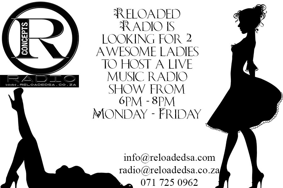 ReloadedOnline's tweet photo. #ReloadedRadio is looking for 2 ladies to host a live music show between 6-8pm from Mon - Fri info@reloadedsa.com https://t.co/MuTxJhQTv4