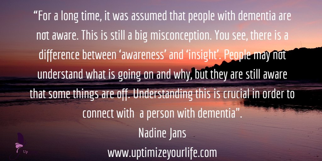 uptimize_life's tweet photo. People with dementia have awareness even at the late stages. "Awareness" is often confused with "insight" #dementia https://t.co/NdrXxnl39f
