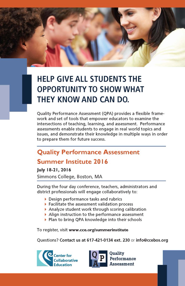 Help EVERY KID show what they know and can do. QPA Summer Institute. tinyurl.com/hfq59lg July 18-21
