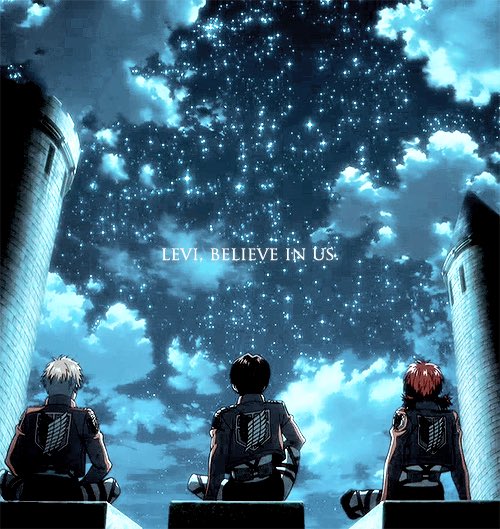 "Believe in us, Levi-aniki!"