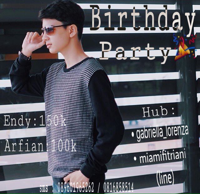 Hi EV ikut Bday Party Endy yuk msh lm dan kalian bs nabung, tgl &amp; tmpt akan di beritahu kalau sdh daftar &amp; membayar