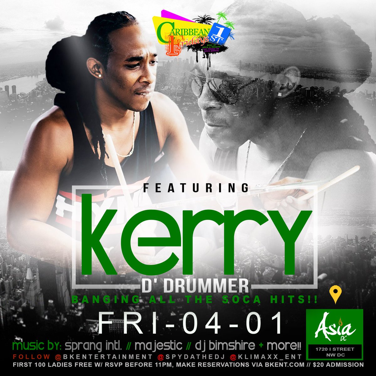 Spydathedj's tweet photo. Caribbean First Fridays 4/1 @AsiaDC1720 featuring KERRY d' DRUMMER!! https://t.co/e0w5CX4S9b
