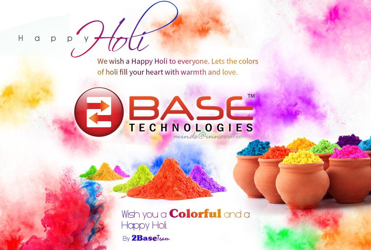 2basetech's tweet image. May your life be colored with fun, happiness, friendship &amp;amp; love. Team #2Base wishes you a colorful #Holi..